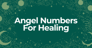 The Healing Power of Angel Numbers